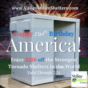 4th of July Tornado Shelters Sale